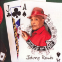 Johnny Rawls - Ace Of Spades '2009