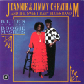 Cheatham Jeannie & Jimmy - Blues And The Boogie Masters '1993