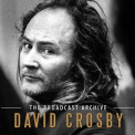David Crosby - The Broadcast Archive '2017
