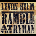 Levon Helm - Ramble At The Ryman '2011