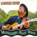 Catfish Keith - Mississippi River Blues '2017