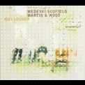 Medeski Scofield Martin & Wood - Out Louder '2006