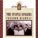 Staple Singers, The - Freedom Highway '1991