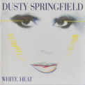 Dusty Springfield - White Heat '1982