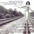 Annette Peacock - My Mama Never Taught Me How To Cook (the Aura Years 1978-1982) '2004