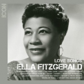Ella Fitzgerald - Icon Love Songs '2011