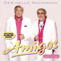 Amigos - Der Helle Wahnsinn '2007