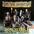 Downchild Blues Band - Good Times Guaranteed '1994