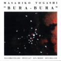 Masahiko Togashi - Bura-Bura '1986