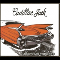 Mighty Mo Rodgers - Cadillac Jack '2011