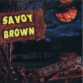Savoy Brown - Voodoo Moon '2011