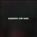 Badmarsh & Shri - Signs '2001