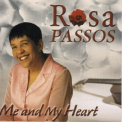 Rosa Passos - Me And My Heart '2002