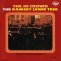 Ramsey Lewis Trio - The In Crowd '1965