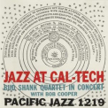 Bud Shank Quartet - Jazz At Cal-tech '1956