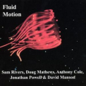 Sam Rivers - Fluid Motion '2002