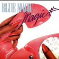 Blue Magic - Magic '1983