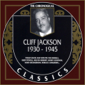 Cliff Jackson - 1930-1945 '1997