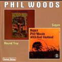Phil Woods - Sugan / Round Trip '2000