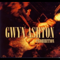 Gwyn Ashton - Prohibition '2007