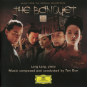 Tan Dun - The Banquet '2006