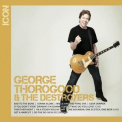George Thorogood & The Destroyers - Icon '2013