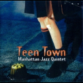 Manhattan Jazz Quintet - Teen Town '2000