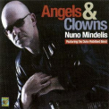 Nuno Mindelis - Angels And Clowns '2013