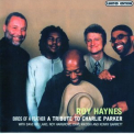 Roy Haynes - Birds Of A Feather / A Tribute To Charlie Parker '2001