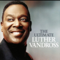 Luther Vandross - The Ultimate '2006