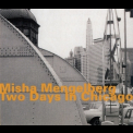 Misha Mengelberg - Two Days In Chicago (studio) (CD1) '1999