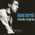 Kenny Burrell - All Day Long / All Night Long (CD1) '2010