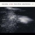 Colin Vallon Trio - Le Vent '2014