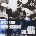 John Coltrane - Afro Blue Impressions (2CD) '2013