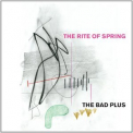 The Bad Plus - The Rite Of Spring '2014