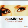 Gracia - Intoxicated '2003