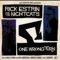 Rick Estrin & The Nightcats - One Wrong Turn '2012