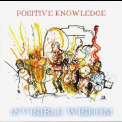 Positive Knowledge - Invisible Wisdom '2006
