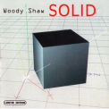 Woody Shaw - Solid '2003