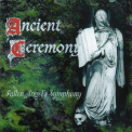 Ancient Ceremony - Fallen Angel's Symphony '1999