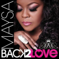 Maysa - Back 2 Love '2015