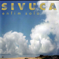 Sivuca - Enfim Solo '1997