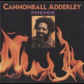 Cannonball Adderley - Phenix '1999