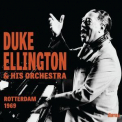 Duke Ellington & His Orchestra - Rotterdam 1969 '2016