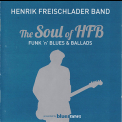 Henrik Freischlader Band - The Soul Of HFB (2CD) '2012