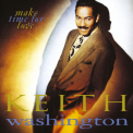 Keith Washington - Make Time For Love '1991
