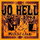 Jo Hell - Rockin' Land '2013