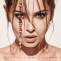 Cheryl - Only Human (Deluxe Edition) '2014