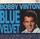 Bobby Vinton - Blue Velvet '1990