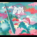 Build An Ark - Love Part 1 '2009